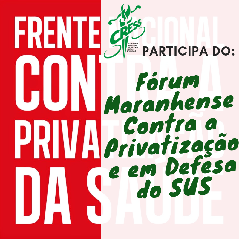 CRESS-MA Participa do Fórum Maranhense em Defesa do SUS (2)