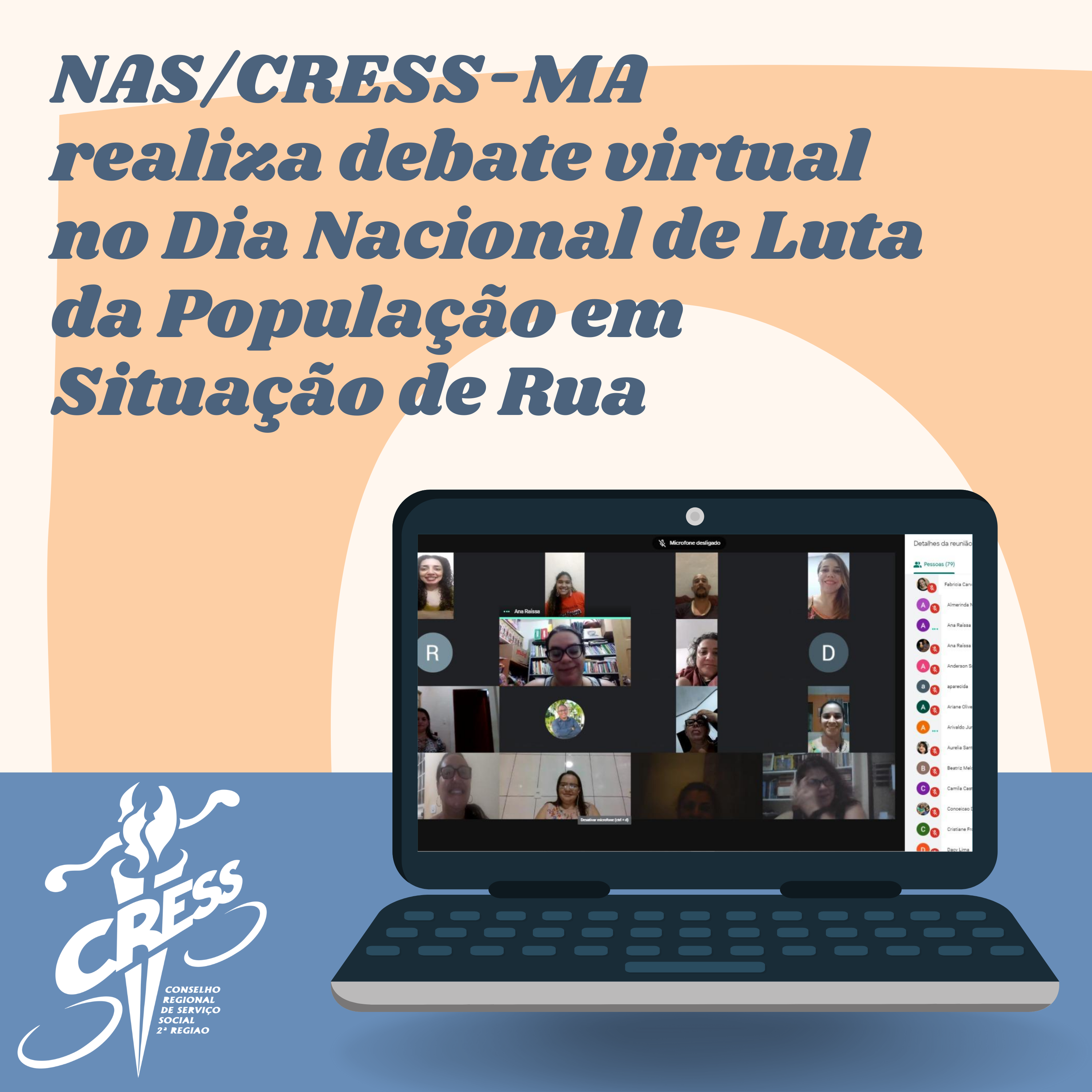 NAS_CRESS-MA realiza debate virtual no Dia Nacional de Luta da População em Situação de Rua