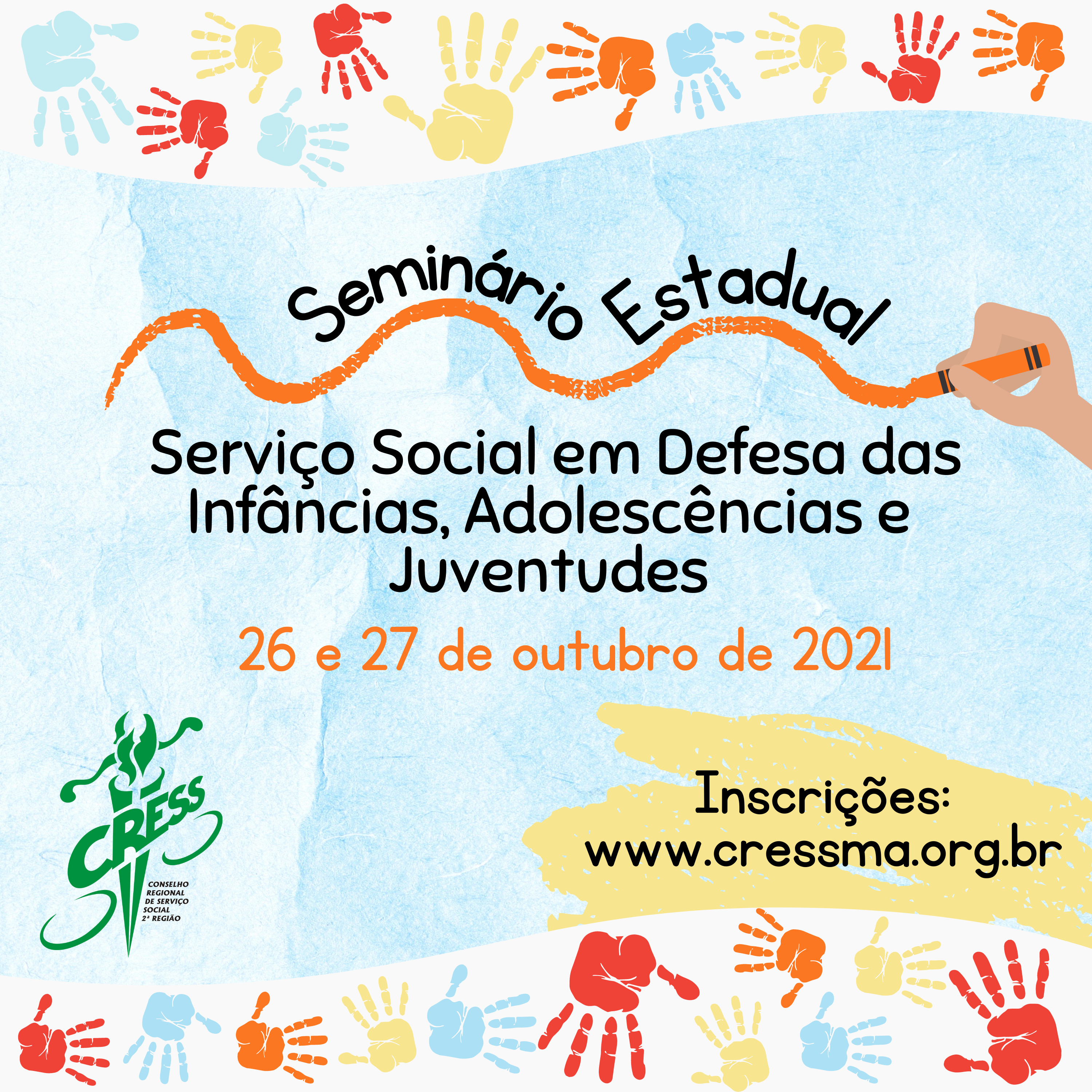 Seminário Estadual Serviço Social em Defesa das Infâncias, Adolescências e Juventudes 1