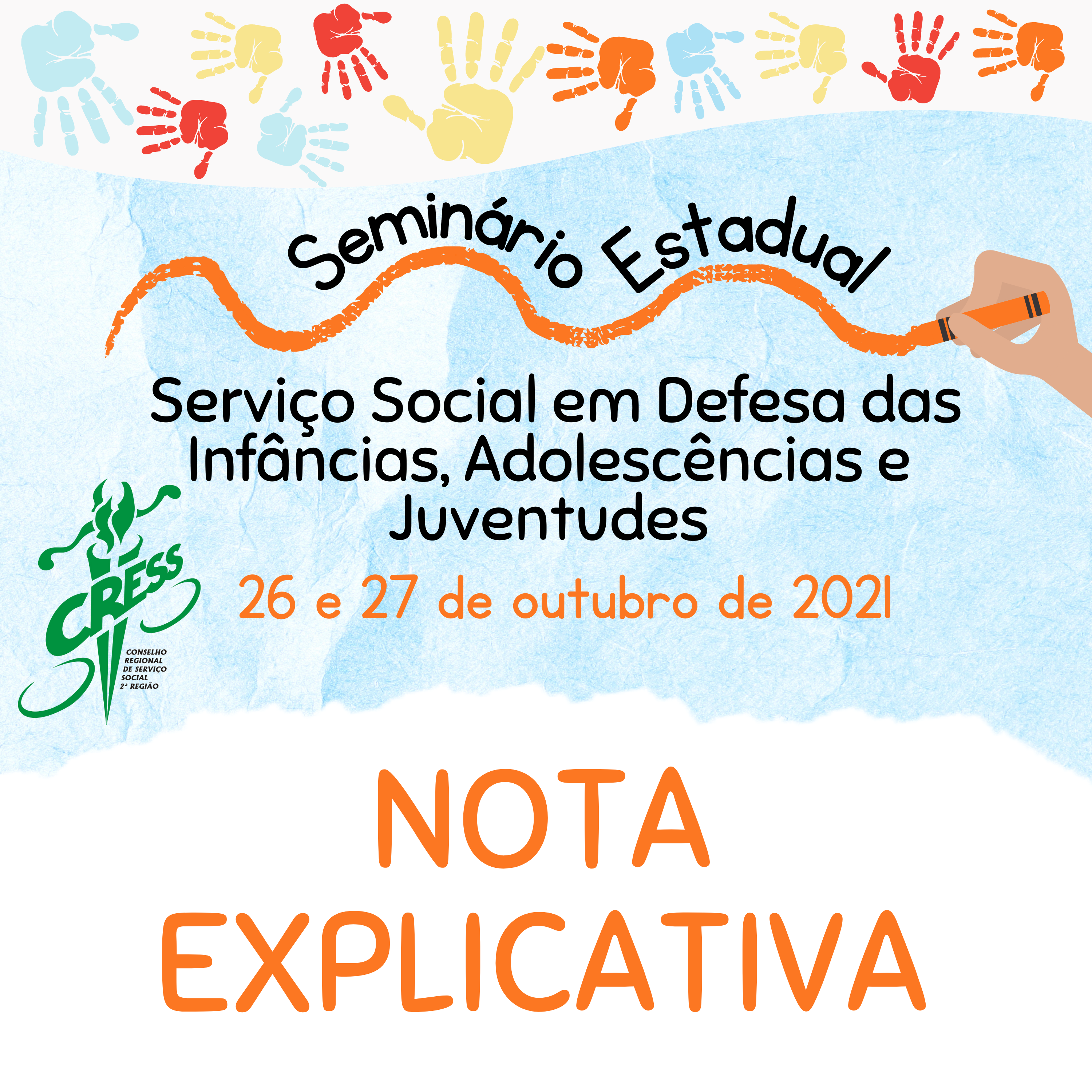 Seminário Estadual Serviço Social em Defesa das Infâncias, Adolescências e Juventudes